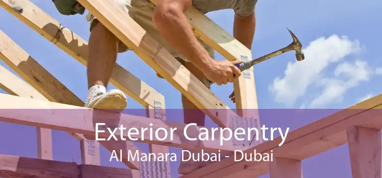 Exterior Carpentry Al Manara Dubai - Dubai