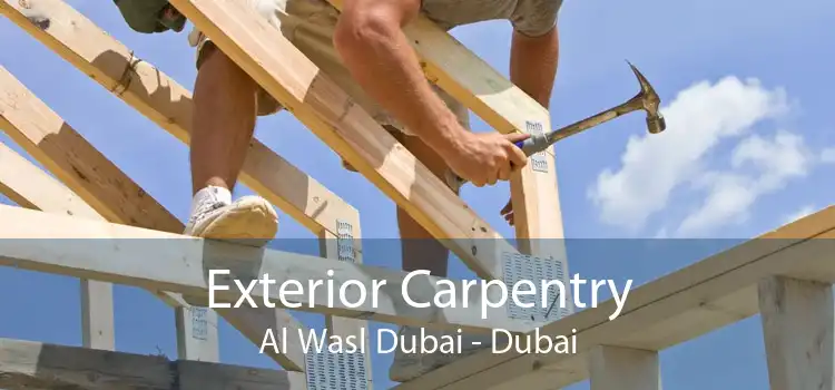 Exterior Carpentry Al Wasl Dubai - Dubai