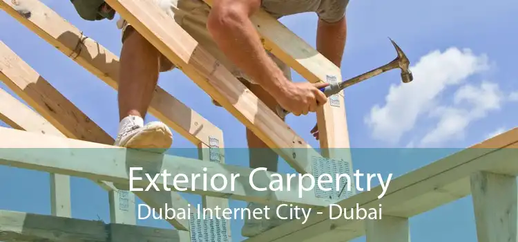 Exterior Carpentry Dubai Internet City - Dubai