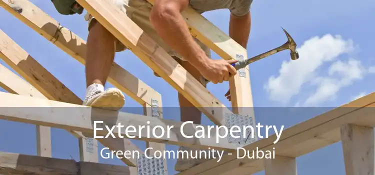 Exterior Carpentry Green Community - Dubai