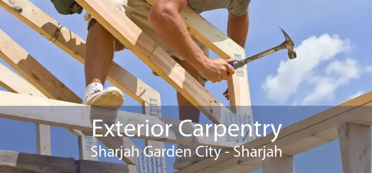 Exterior Carpentry Sharjah Garden City - Sharjah
