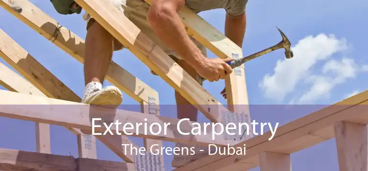 Exterior Carpentry The Greens - Dubai