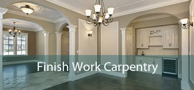 Finish Work Carpentry 