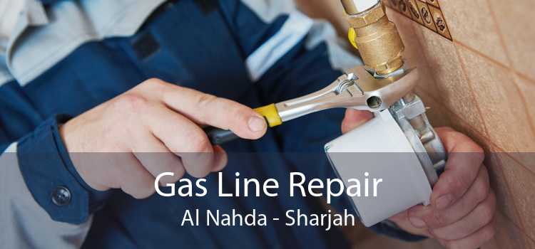 Gas Line Repair Al Nahda - Sharjah