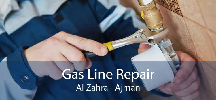 Gas Line Repair Al Zahra - Ajman