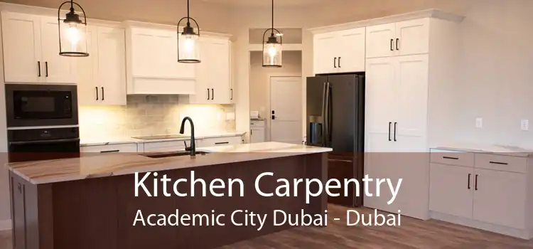 Kitchen Carpentry Academic City Dubai - Dubai
