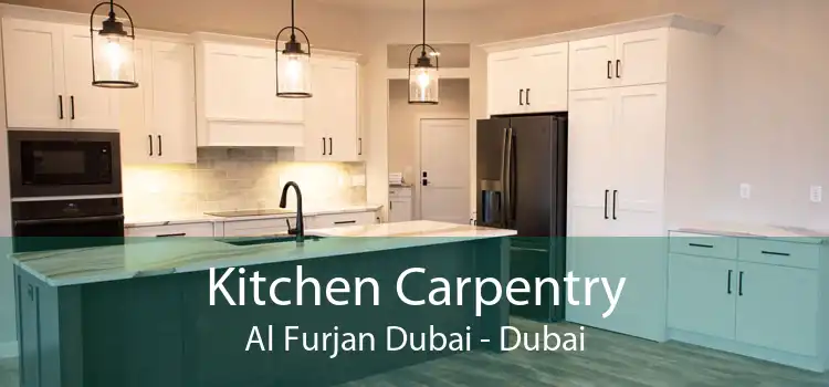 Kitchen Carpentry Al Furjan Dubai - Dubai