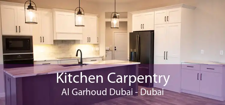 Kitchen Carpentry Al Garhoud Dubai - Dubai