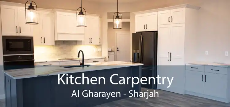Kitchen Carpentry Al Gharayen - Sharjah