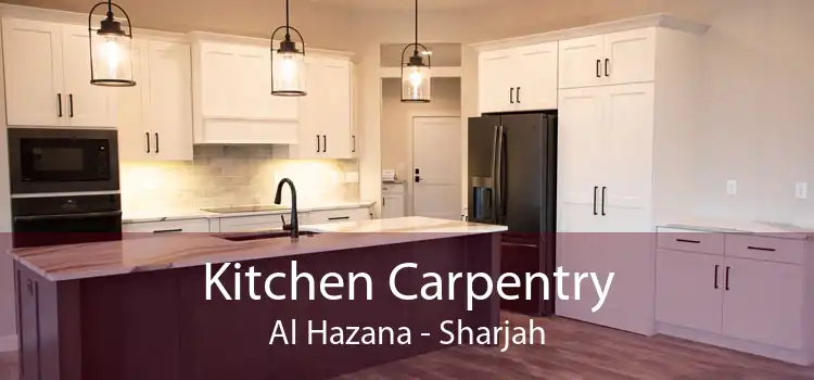 Kitchen Carpentry Al Hazana - Sharjah