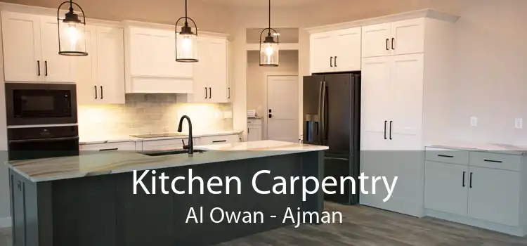 Kitchen Carpentry Al Owan - Ajman