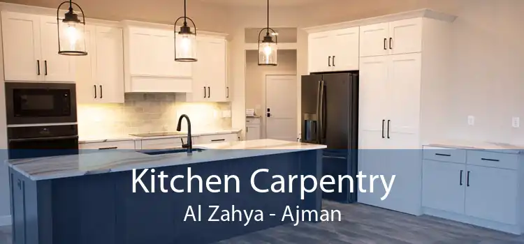 Kitchen Carpentry Al Zahya - Ajman