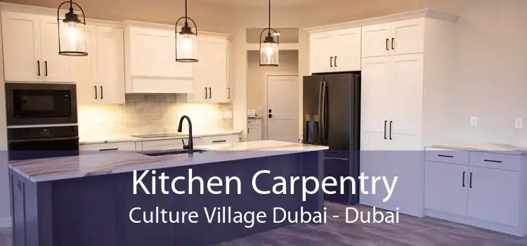 Kitchen Carpentry Culture Village Dubai - Dubai