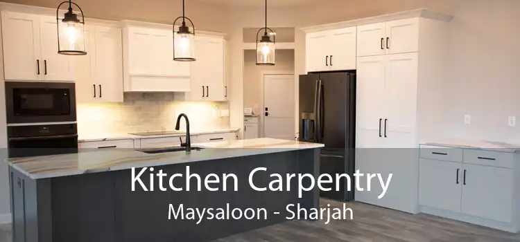 Kitchen Carpentry Maysaloon - Sharjah