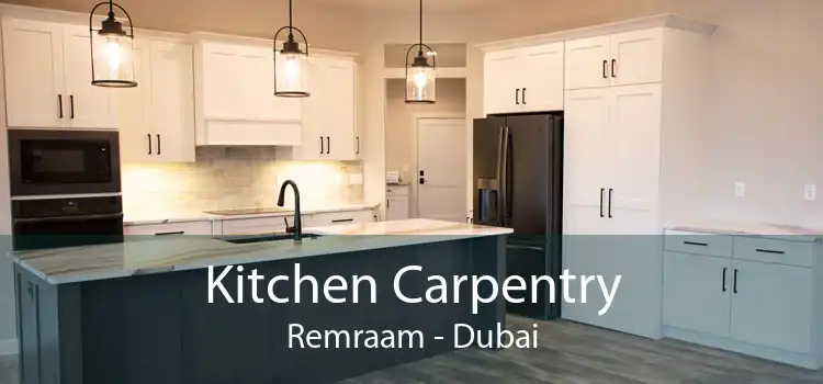 Kitchen Carpentry Remraam - Dubai