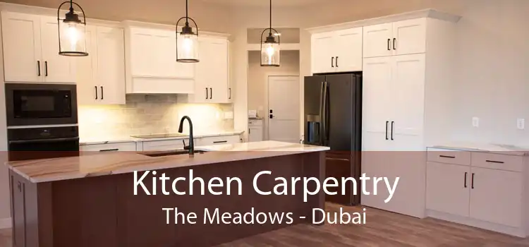 Kitchen Carpentry The Meadows - Dubai