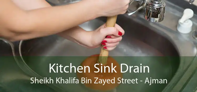 Kitchen Sink Drain Sheikh Khalifa Bin Zayed Street - Ajman