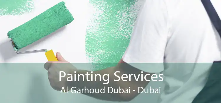 Painting Services Al Garhoud Dubai - Dubai