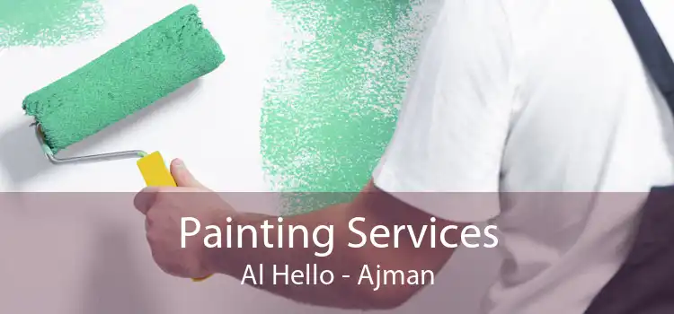 Painting Services Al Hello - Ajman