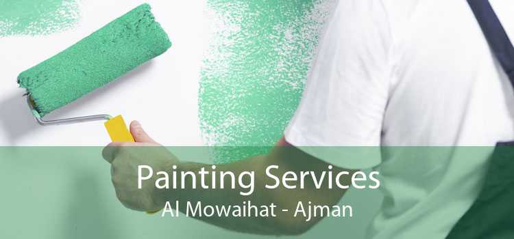 Painting Services Al Mowaihat - Ajman