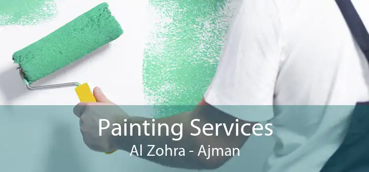 Painting Services Al Zohra - Ajman