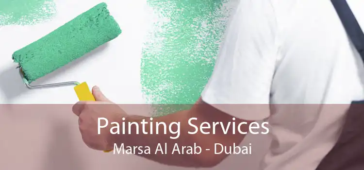 Painting Services Marsa Al Arab - Dubai