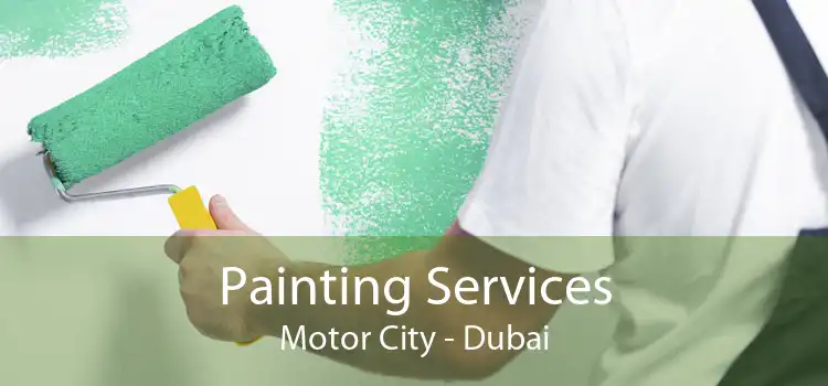 Painting Services Motor City - Dubai
