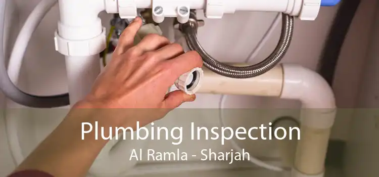 Plumbing Inspection Al Ramla - Sharjah