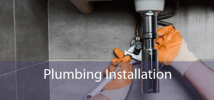 Plumbing Installation 
