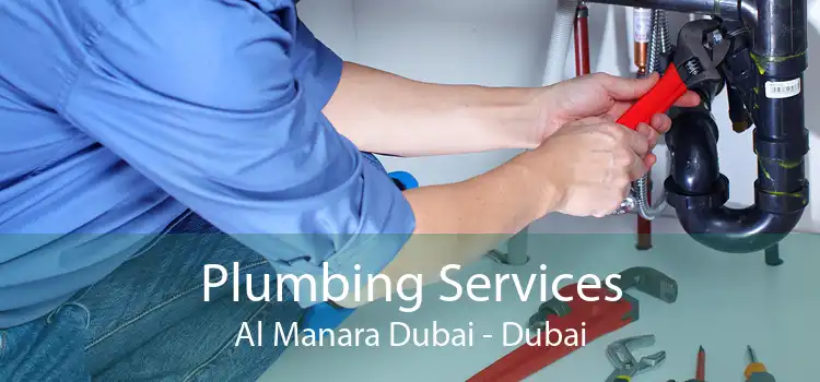 Plumbing Services Al Manara Dubai - Dubai