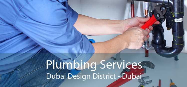 Plumbing Services Dubai Design District - Dubai
