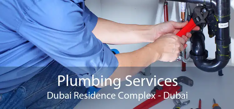 Plumbing Services Dubai Residence Complex - Dubai