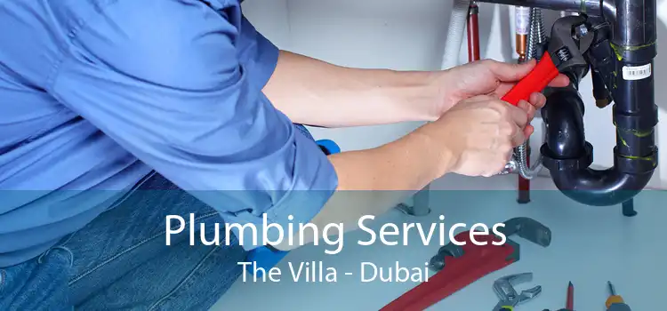 Plumbing Services The Villa - Dubai