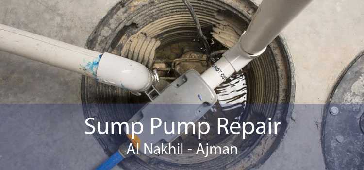 Sump Pump Repair Al Nakhil - Ajman