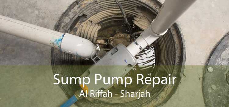 Sump Pump Repair Al Riffah - Sharjah