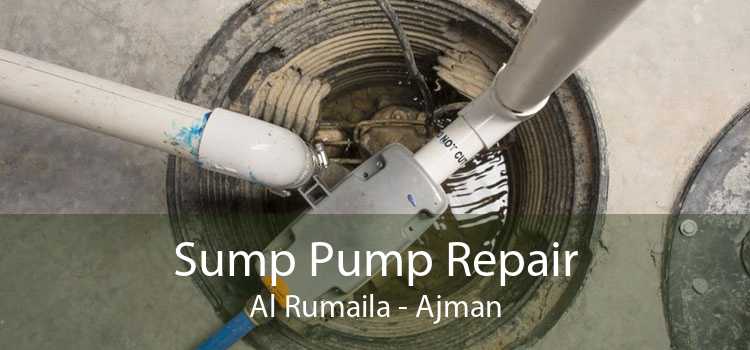 Sump Pump Repair Al Rumaila - Ajman