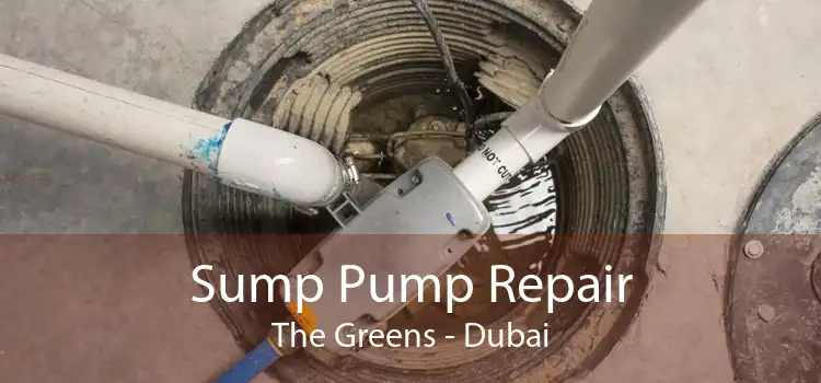 Sump Pump Repair The Greens - Dubai
