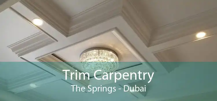 Trim Carpentry The Springs - Dubai