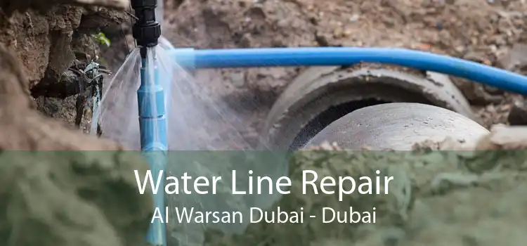 Water Line Repair Al Warsan Dubai - Dubai