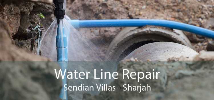 Water Line Repair Sendian Villas - Sharjah